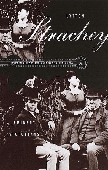 Eminent Victorians - Lytton Strachey