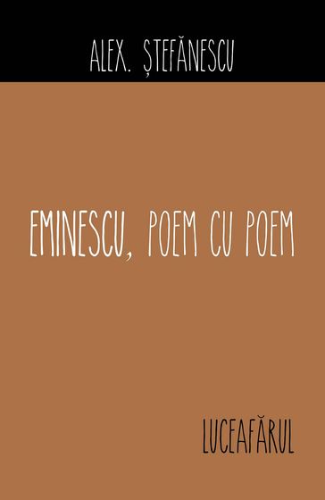 Eminescu, poem cu poem. Luceafarul - Alex. tefnescu