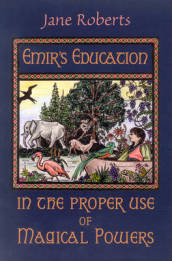 Emir S Education in the Proper Use of Magical Powers