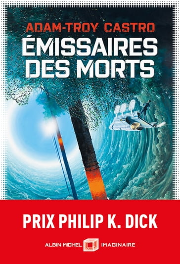 Emissaires des morts - Adam-Troy Castro