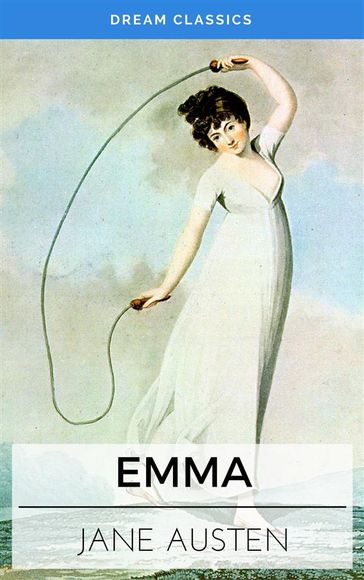 Emma (Dream Classics) - Dream Classics - Austen Jane