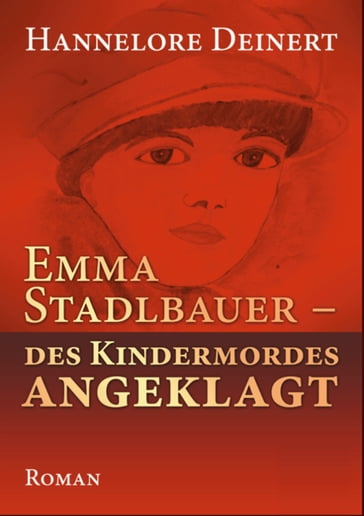 Emma Stadlbauer - Hannelore Deinert