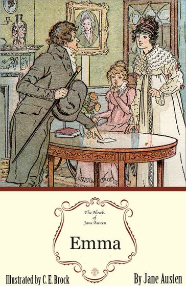 Emma: The Jane Austen Illustrated Edition - Austen Jane