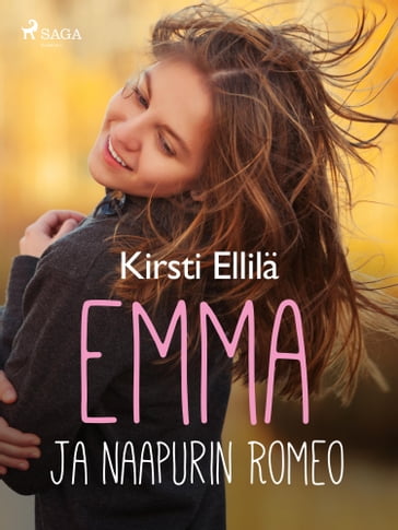 Emma ja naapurin Romeo - Kirsti Ellila