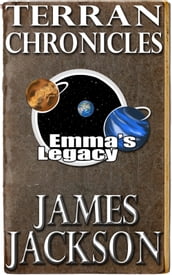 Emma s Legacy (Terran Chronicles)