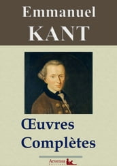 Emmanuel Kant : Oeuvres complètes