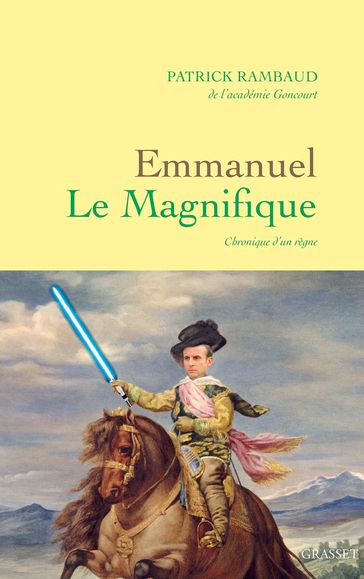 Emmanuel Le Magnifique - Patrick Rambaud