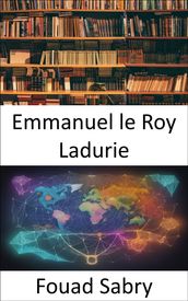 Emmanuel le Roy Ladurie