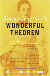 Emmy Noether s Wonderful Theorem