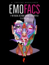 EmoFACS: F-M Facial Action Coding System 4.0 e a Emoção