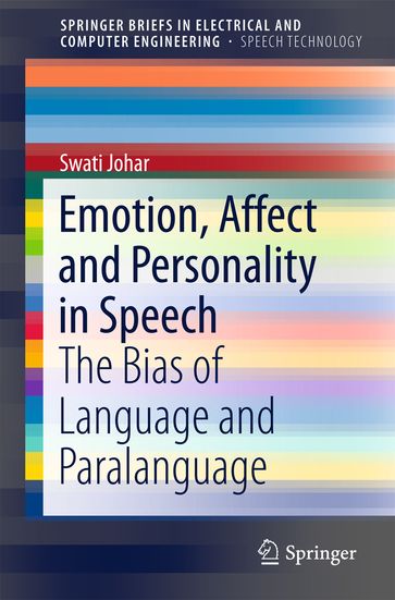 Emotion, Affect and Personality in Speech - Swati Johar