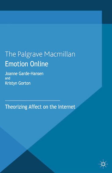 Emotion Online - J. Garde-Hansen - K. Gorton