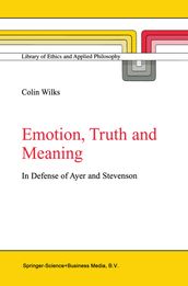 Emotion, Truth and Meaning