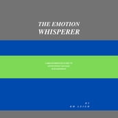 Emotion Whisperer, The