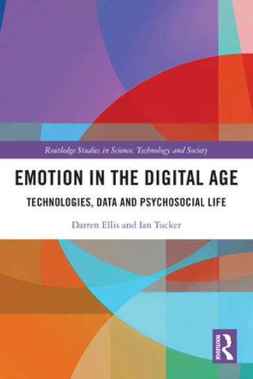 Emotion in the Digital Age - Darren Ellis - Ian Tucker