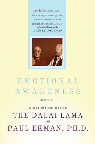 Emotional Awareness - Dalai Lama - Ph.D. Paul Ekman