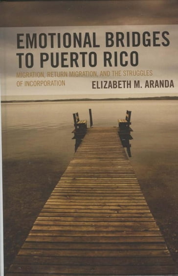 Emotional Bridges to Puerto Rico - Elizabeth M. Aranda