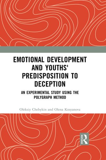 Emotional Development and Youths' Predisposition to Deception - Oleksiy Chebykin - Olena Kosyanova