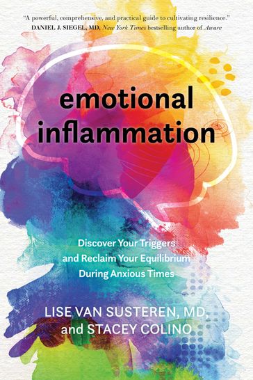 Emotional Inflammation - MD Lise Van Susteren - Stacey Colino