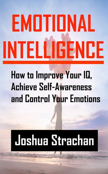 Emotional Intelligence - Joshua Strachan
