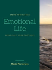 Emotional Life Rebalance your emotions (english version)