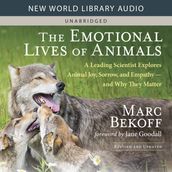Emotional Lives of Animals, The