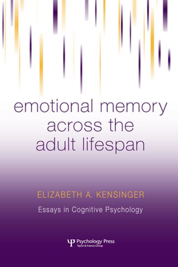 Emotional Memory Across the Adult Lifespan - Elizabeth A. Kensinger