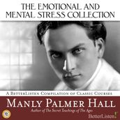 Emotional and Mental Stress Collection with Manly Palmer Hall, The