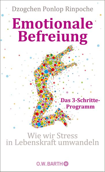 Emotionale Befreiung - Dzogchen Ponlop Rinpoche