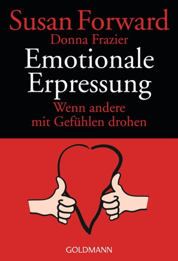 Emotionale Erpressung - Susan Forward - Donna Frazier Glynn