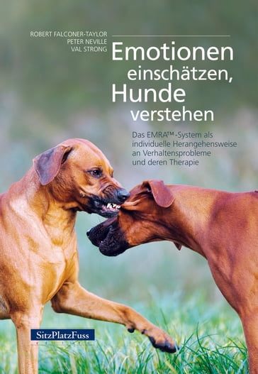 Emotionen einschätzen, Hunde verstehen - Peter Neville - Robert Falconer-Taylor - Val Strong