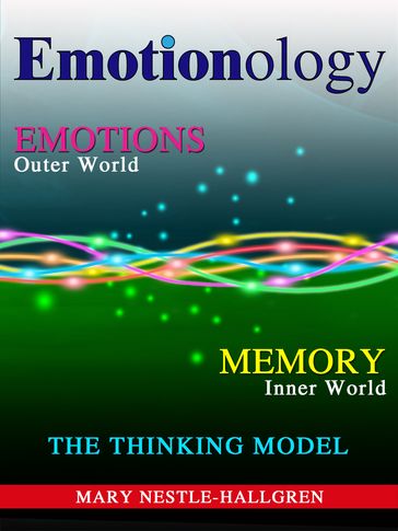Emotionology: The Thinking Model - Mary Nestle-Hallgren