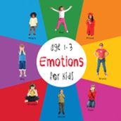 Emotions for Kids age 1-3 (Engage Early Readers: Children s Learning Books)