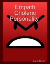 Empath Choleric Personality