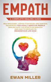 Empath  A Complete Healing Guide