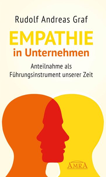 Empathie in Unternehmen - Michael Wittmann - Rudolf Andreas Graf