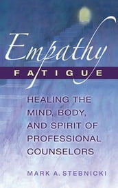 Empathy Fatigue