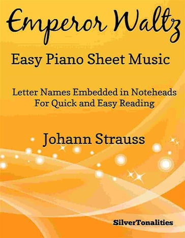 Emperor Waltz Easiest Piano Sheet Music - SilverTonalities