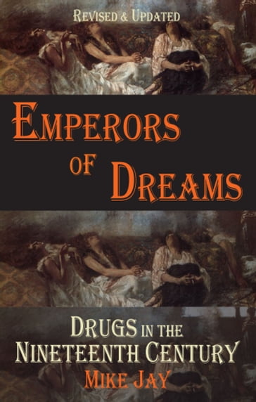 Emperors of Dreams - Mike Jay