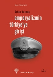 Emperyalizmin Türkiye ye Girii