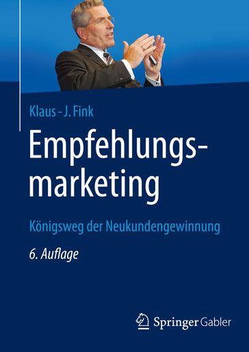 Empfehlungsmarketing - Klaus-J. Fink