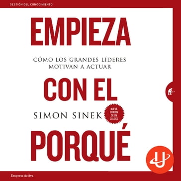 Empieza con el porqué - Simon Sinek