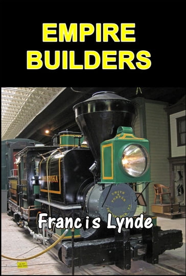 Empire Builders - Francis Lynde