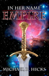 Empire (In Her Name, Book 4)