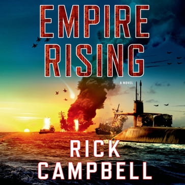 Empire Rising - Rick Campbell