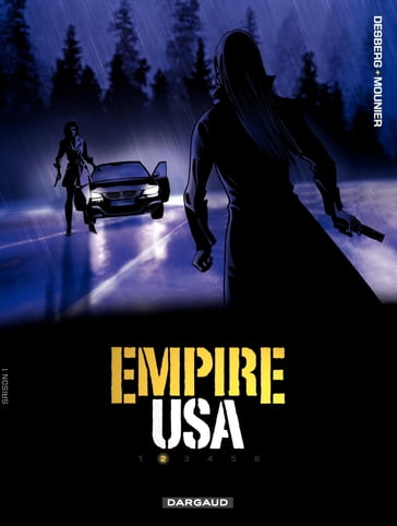 Empire USA - saison 1 - Tome 2 - Stephen Desberg - Alain Mounier