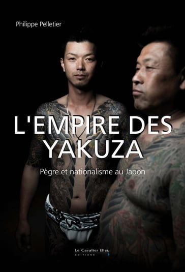 Empire des yakuza (l') - Philippe Pelletier