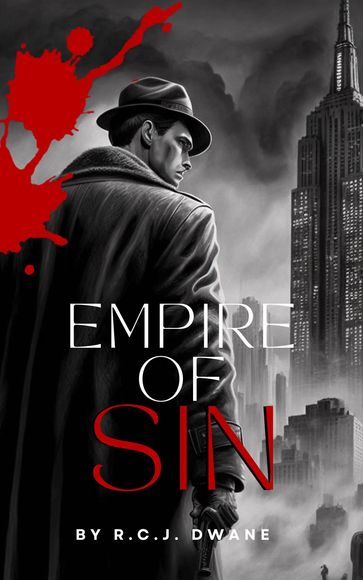 Empire of Sin - R.C.J. Dwane