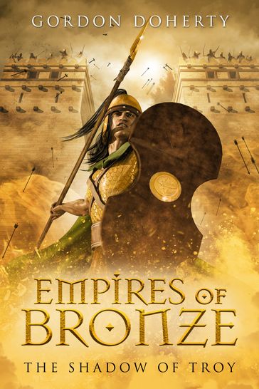 Empires of Bronze: The Shadow of Troy (Empires of Bronze #5) - Gordon Doherty