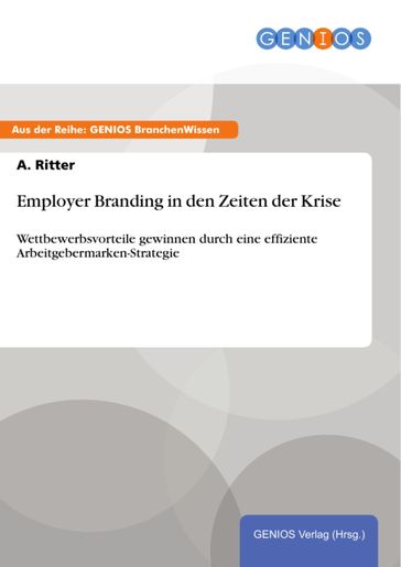 Employer Branding in den Zeiten der Krise - A. Ritter